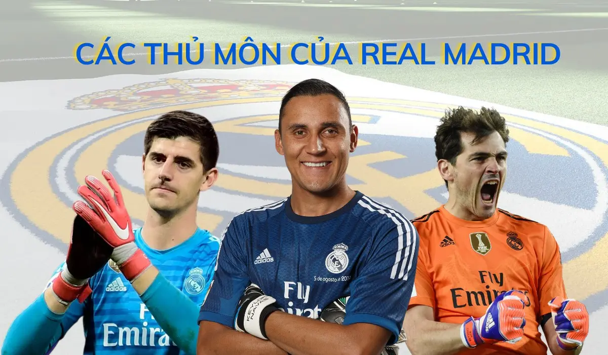 Các thủ môn của Real Madrid xuất sắc nhất mọi thời đại